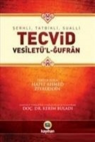 Serhli, Tatbikli, Sualli Tecvid Vesiletül-Gufran