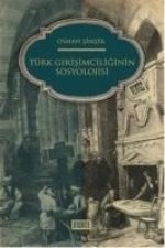 Türk Girisimciliginin Sosyolojisi