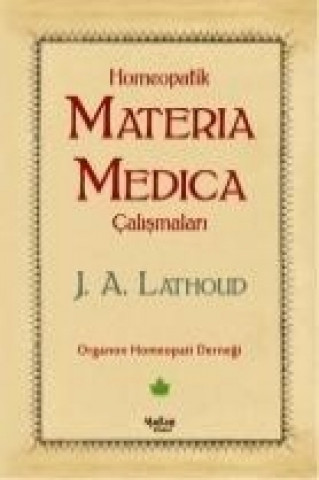 Homeopatik Materia Madica Calismalari