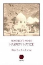 Müminlerin Annesi Hazreti Hatice