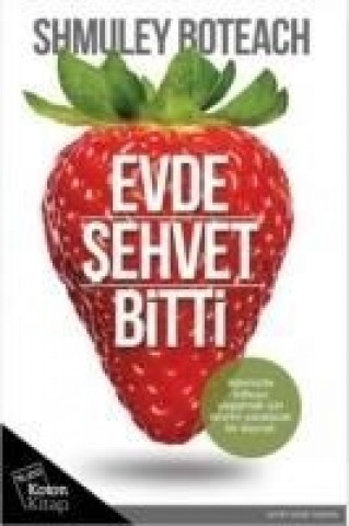 Evde Sehvet Bitti