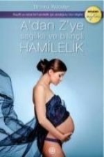 Adan Zye Saglikli ve Bilincli Hamilelik
