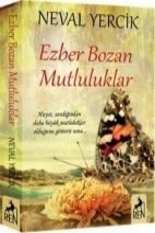 Ezber Bozan Mutluluklar