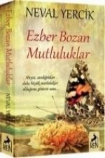Ezber Bozan Mutluluklar