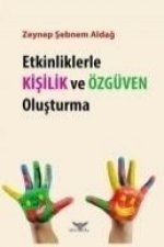 Etkinliklerle Kisilik ve Özgüven Olusturma