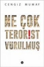 Ne Cok Terörist Vurulmus