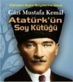 Gazi Mustafa Kemal Atatürkün Soy Kütügü