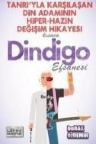 Kisaca Dindigo Efsanesi