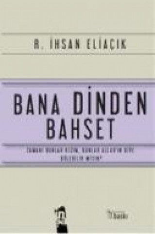 Bana Dinden Bahset