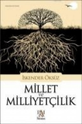 Millet ve Milliyetcilik