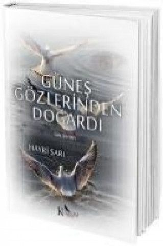 Günes Gözlerinden Dogardi