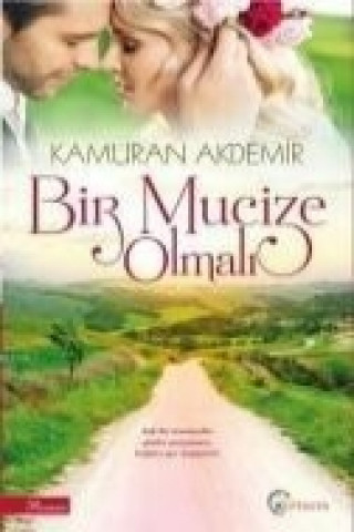 Bir Mucize Olmali