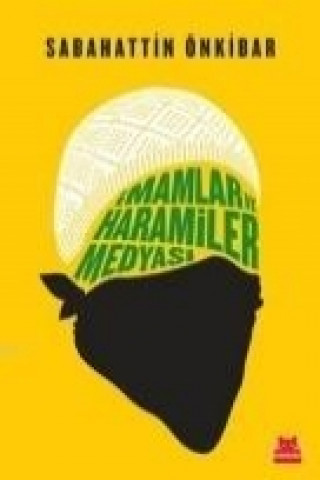 Imamlar Ve Haramiler Medyasi