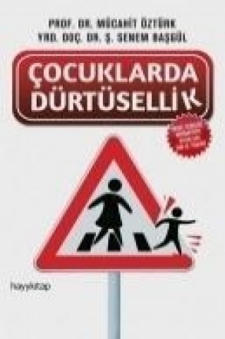 Cocuklarda Dürtüsellik