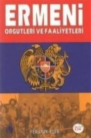 Ermeni Örgütleri ve Faaliyetleri