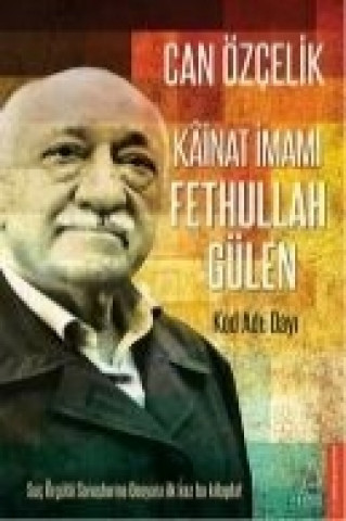 Kainat Imami Fethullah Gülen