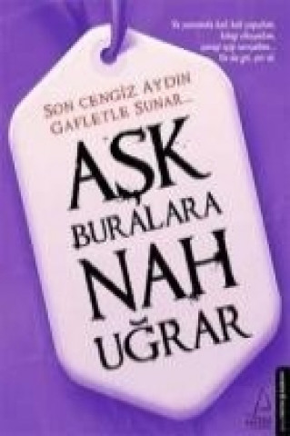 Ask Buralara Nah Ugrar