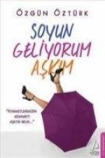 Soyun Geliyorum Askim