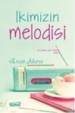 Ikimizin Melodisi