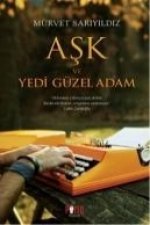 Ask ve Yedi Güzel Adam