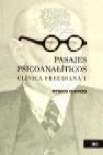 PASAJES PSICOANALITICOS: CLINICA FREUDIANA 1