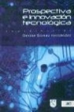 Prospectiva e innovación tecnológica