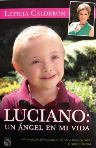 Luciano, Un Angel En Mi Vida