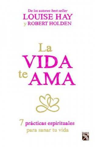 La Vida Te AMA