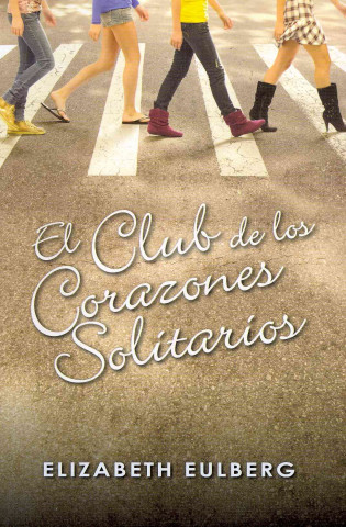 El Club de los Corazones Solitarios = The Lonely Hearts Club