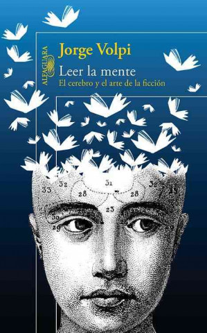 Leer la Mente: El Cerebro y el Arte de la Ficcion = Read Minds