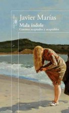 Mala Indole: Cuentos Aceptados y Aceptables = Bad Character