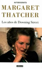 Los Anos de Downing Street = The Downing Street Years