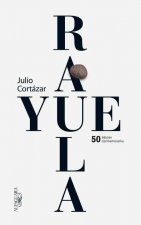 Rayuela Edicion conmemorativa 50 aniversario / Hopscotch