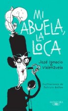 Mi Abuela La Loca
