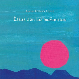 Estas Son las Mananitas