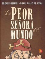 La Peor Seora del Mundo