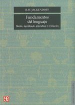 Fundamentos del Lenguaje: Mente, Significado, Gramatica y Evolucion = Foundations of Language