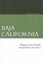 Baja California. Historia Breve