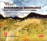 Resonancia/Resonance: Poesia En DOS Lenguas/Poetry in Two Languages