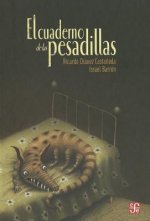 El Cuaderno de las Pesadillas = The Book of Nightmares