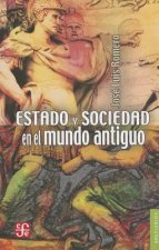 Estado y Sociedad en el Mundo Antiguo = State and Society and the Ancient World