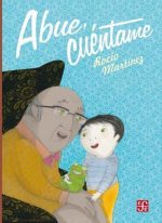 Abue, Cuentame = Grandpa Tell Me