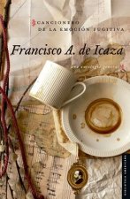 Cancionero de La Emocin Fugitiva.: Una Antolog-A General