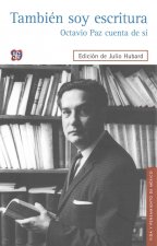 Tambi'n Soy Escritura.: Octavio Paz Cuenta de S-