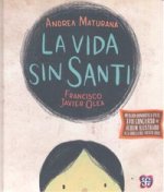 La Vida Sin Santi