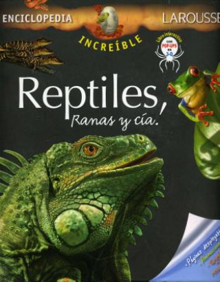 Increible Enc. Reptiles, Ranas y CIA
