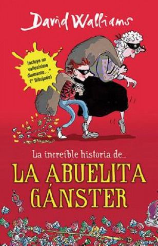 La Abuela Ganster = Grandma Gangster