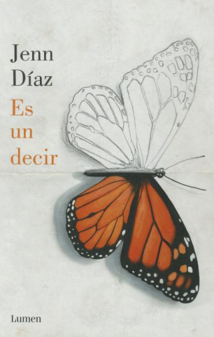 Es Un Decir