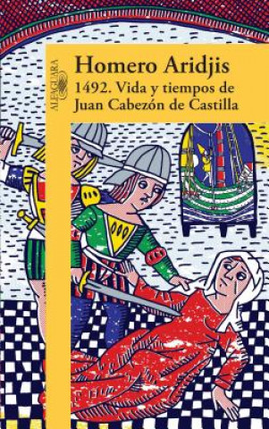 1492 .Vida y Tiempos de Juan Cabezon de Castilla