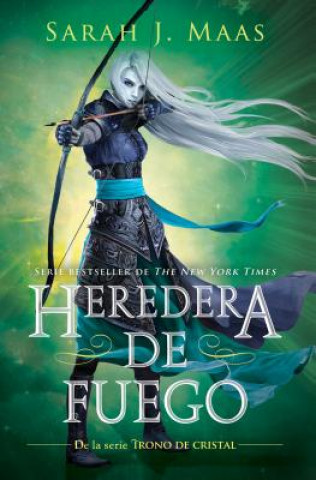 Trono de Cristal 3. Heredera del Fuego (Heir of Fire)